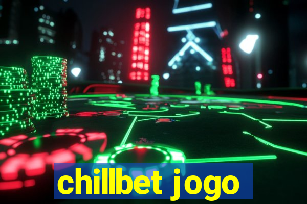 chillbet jogo